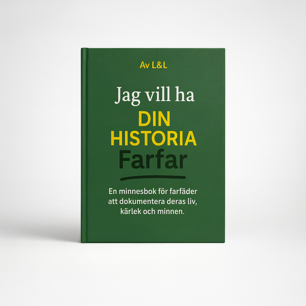 Jag vill ha din historia, farfar – en minnesbok för farfäder