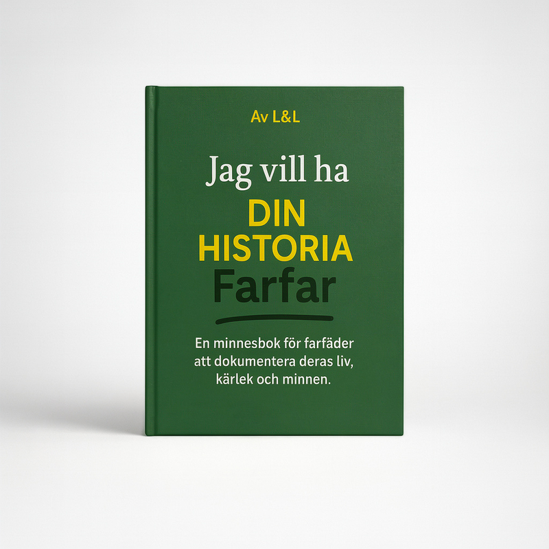 Jag vill ha din historia, farfar – en minnesbok för farfäder