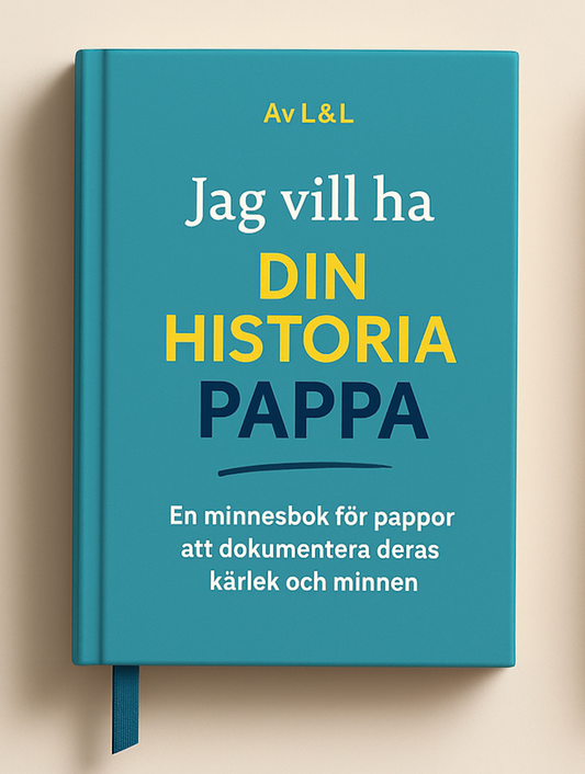 Jag vill ha din historia, pappa – en minnesbok för pappor