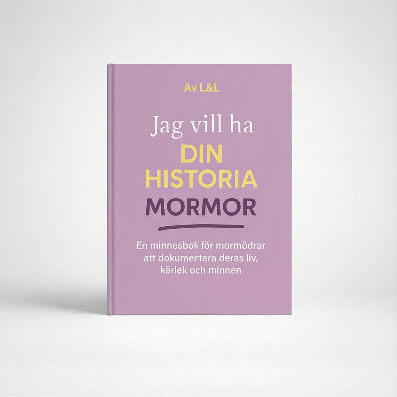 Jag vill ha din historia, mormor – en minnesbok för mormödrar